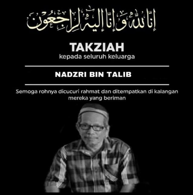 Condolence message for Nadzri bin Talib