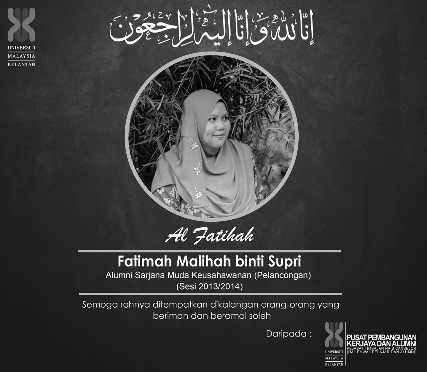 Portrait of Fatimah Malihah Supri in a condolence message from Alumni and Career Development Centre, Universiti Malaysia Kelantan