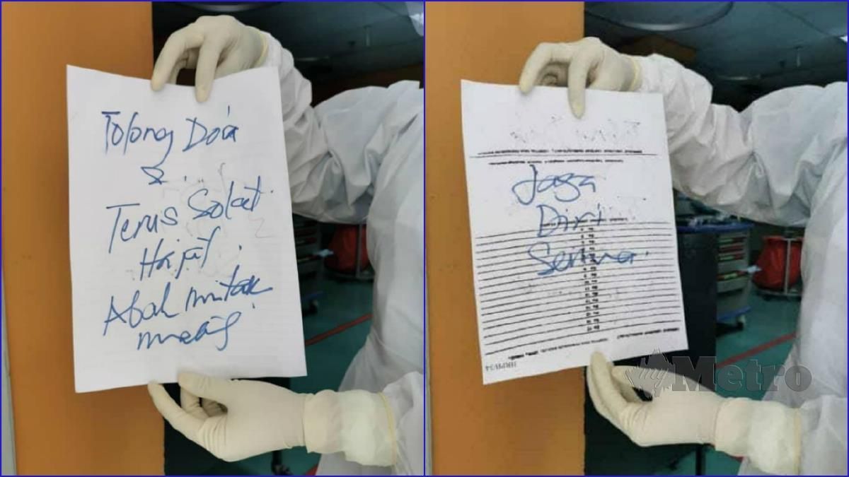 A healthcare worker holds up a note by Ahmad Mohamad Talib to his family before he was intubated. It reads: "Tolong doa & terus solat hajat. Abah minta maaf. Jaga diri semua."